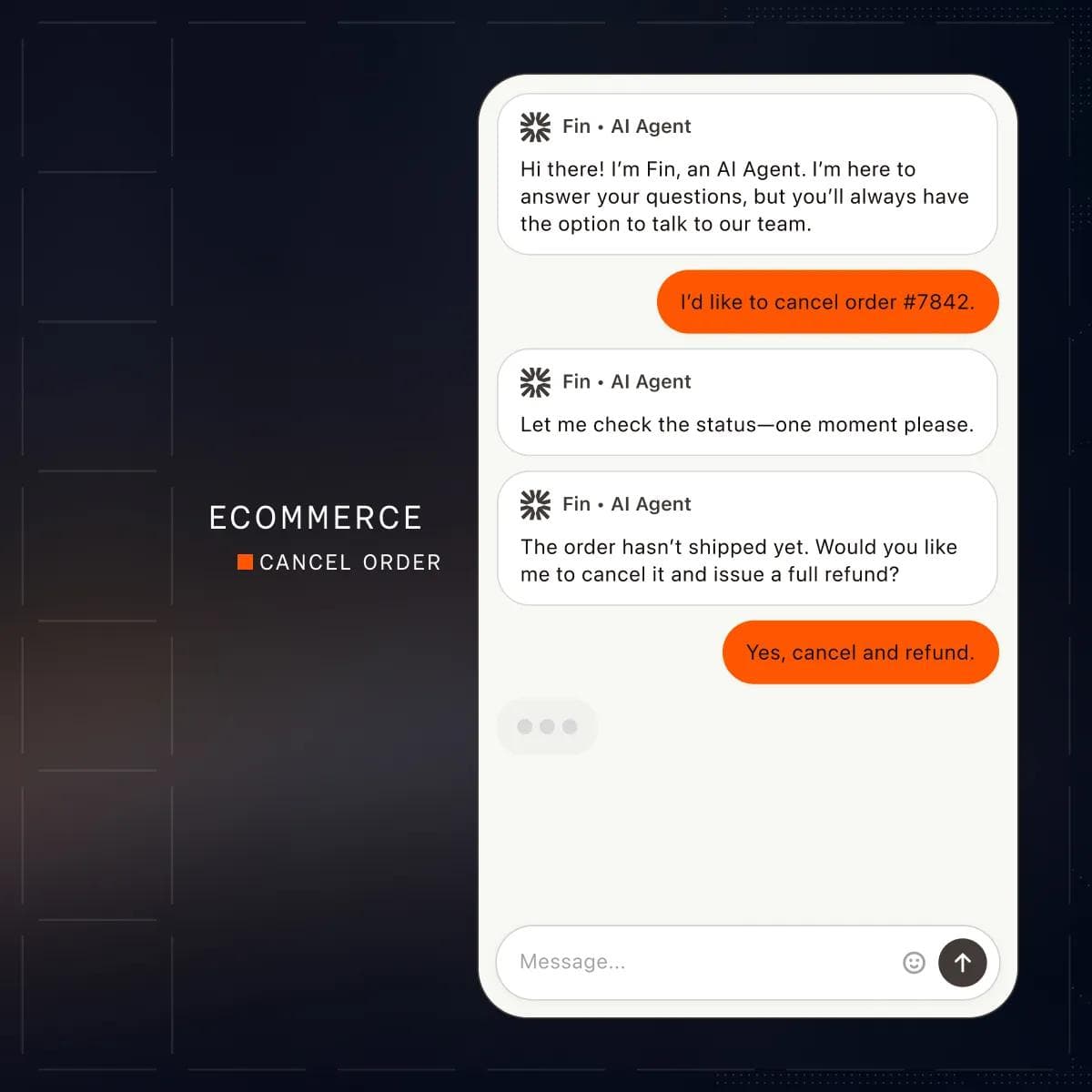 Fin AI Agent chat cancelling an ecommerce order and issuing a refund