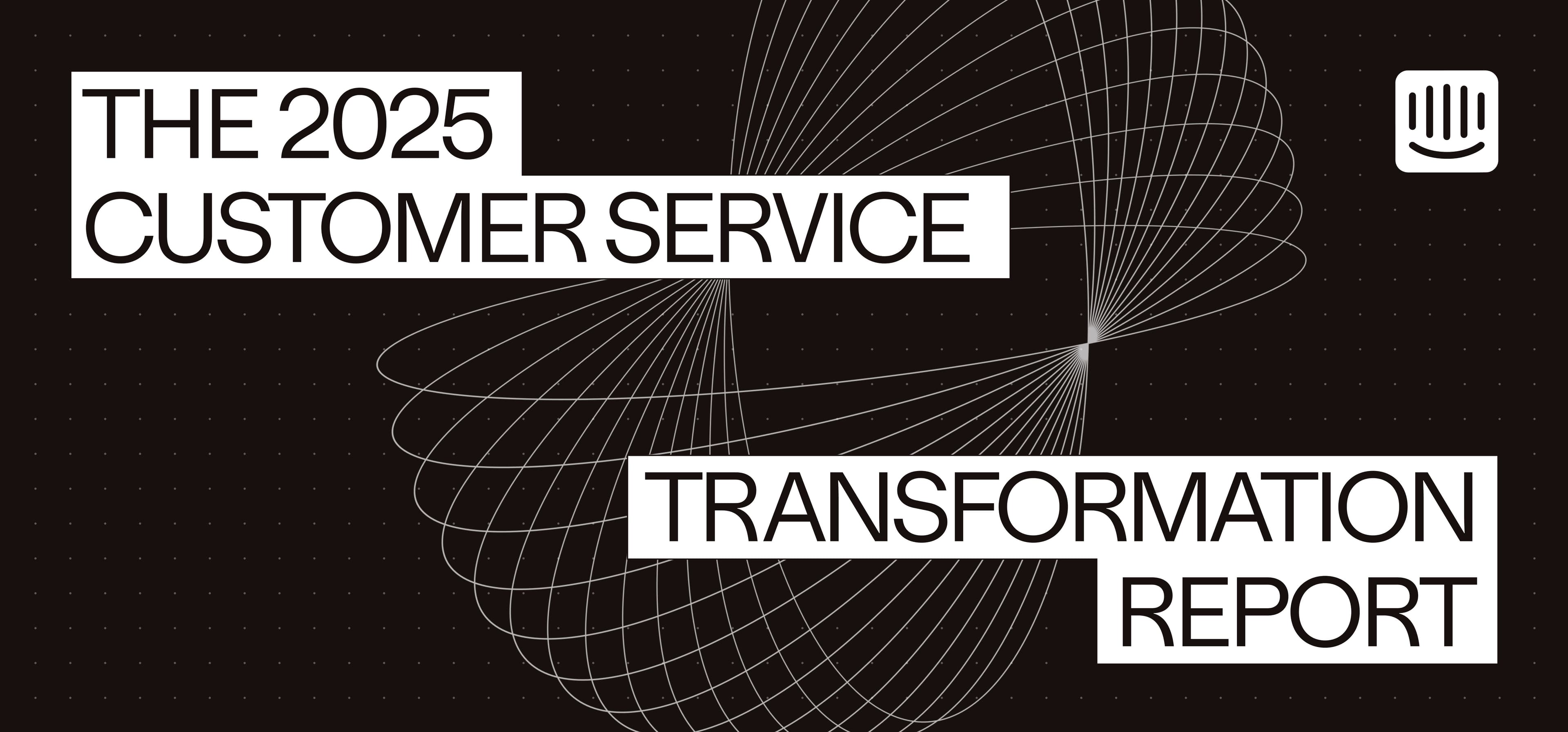 The 2025 Customer Service Transformation Report – blog hero