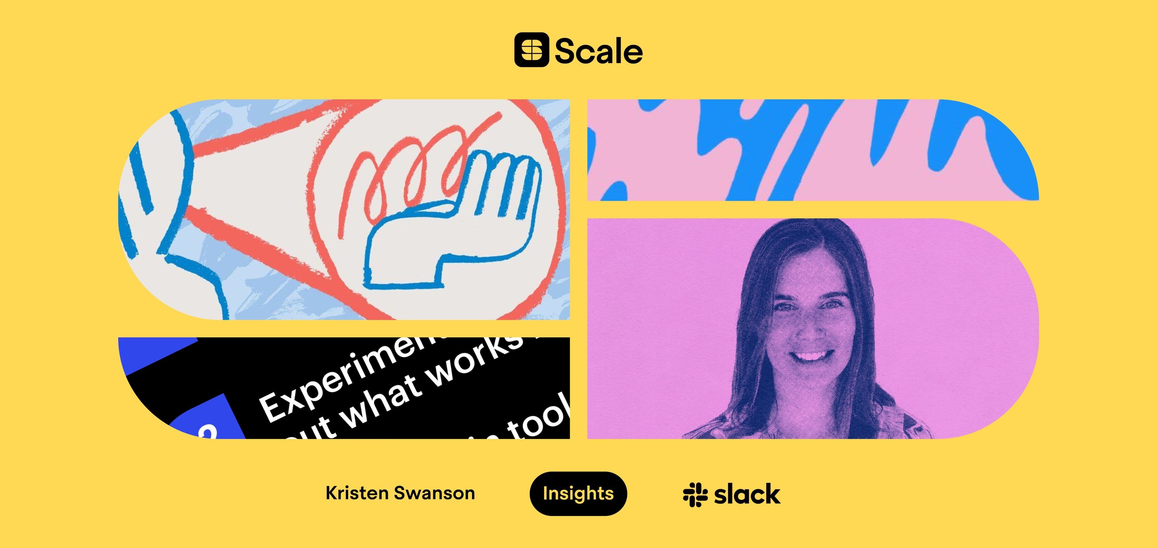 Slack’s Kristen Swanson on building the deeply human support experience your customers deserve