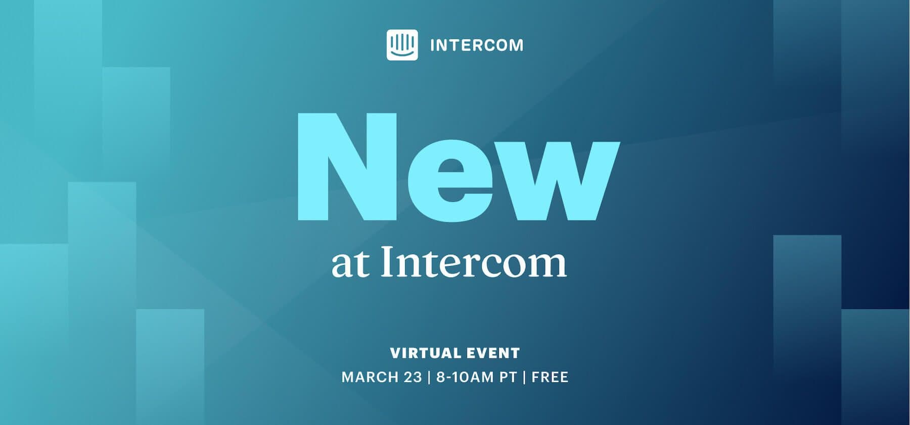 New at Intercom virtual launch event