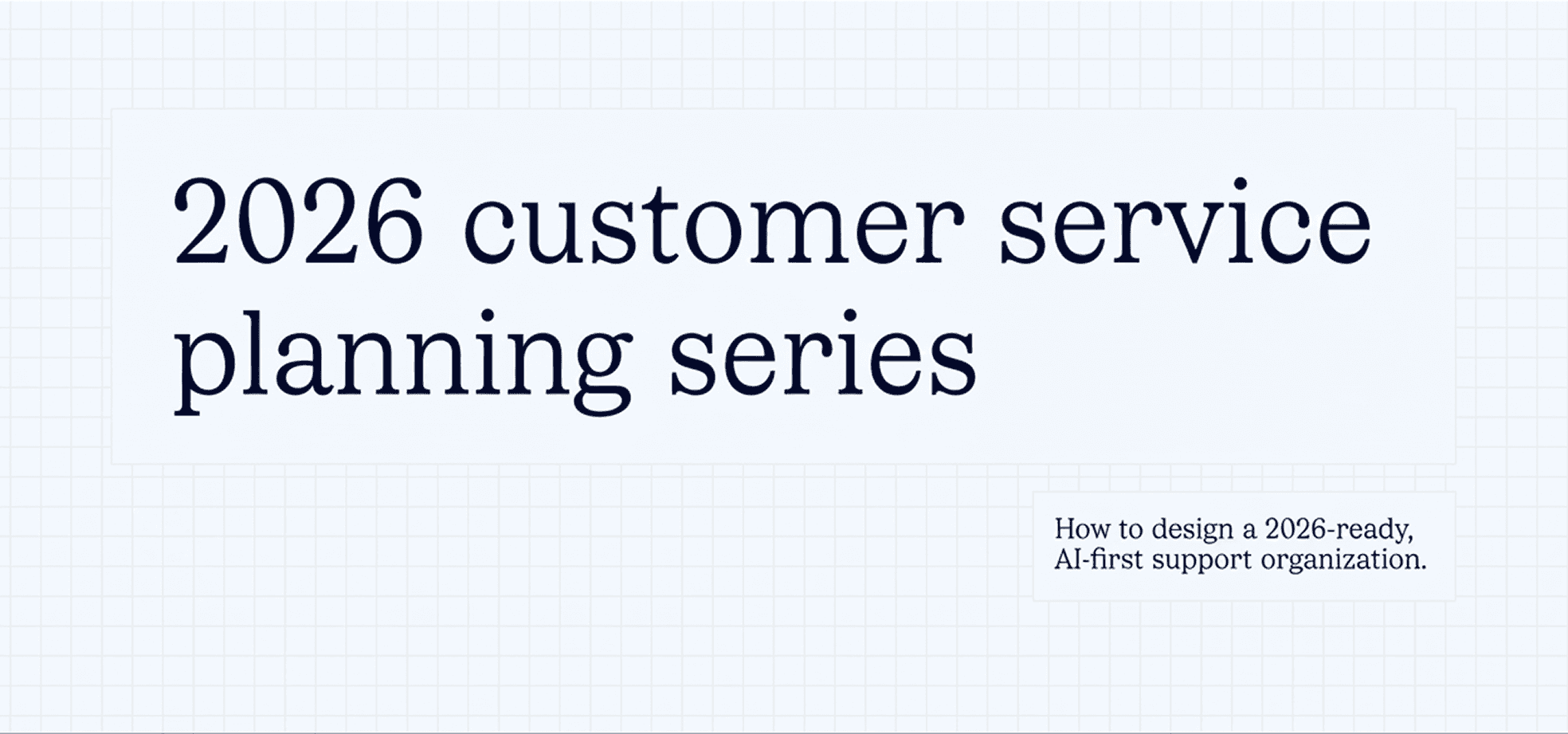 2026 customer service planning series: Vol. 01